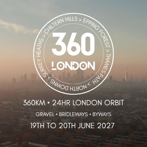 Promotional graphic for the 360 London event, showing a circular route logo over a hazy London skyline, with text stating 360km, 24hr London Orbit, gravel, bridleways and byways, dated 19th to 20th June.