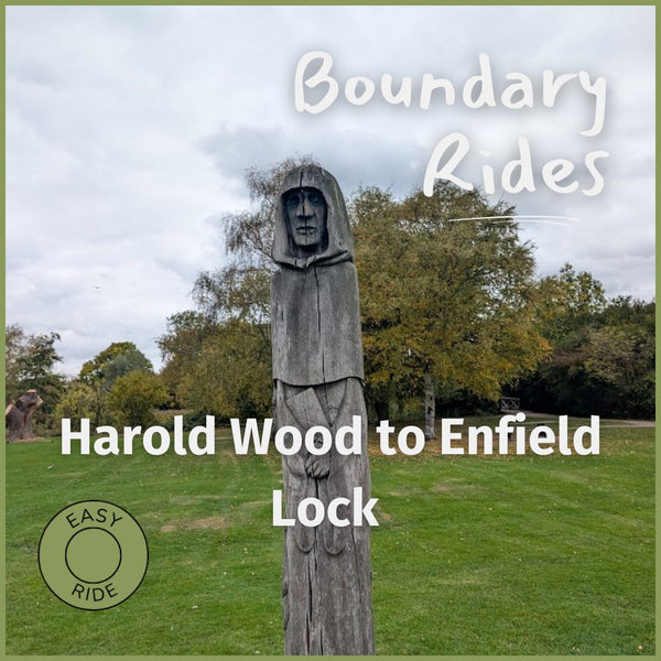 Gravel bike route from London — Boundary Ride 2, Harold Wood to Enfield Lock, through royal villages and ancient woodland.