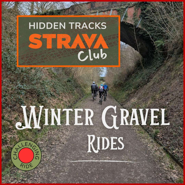 Cyclists on a gravel path with 'Hidden Tracks Strava Club' and 'Winter Gravel Rides' text overlay.