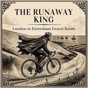 The Runaway King gravel GPX route title card, London to Faversham: an engraving-style illustration of a crowned king in a flowing cloak riding a gravel bike along a chalk track on the North Downs.